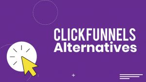 alternatives to clickfunnels