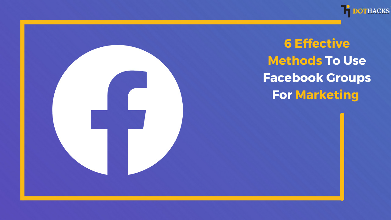 Facebook Groups For Marketing
